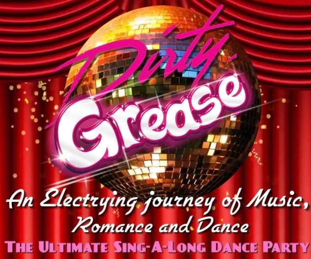 DIRTYGREASE - DirtyDancing and Grease Cabaret